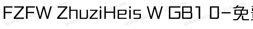 FZFW ZhuziHeis W GB1 0字体转换